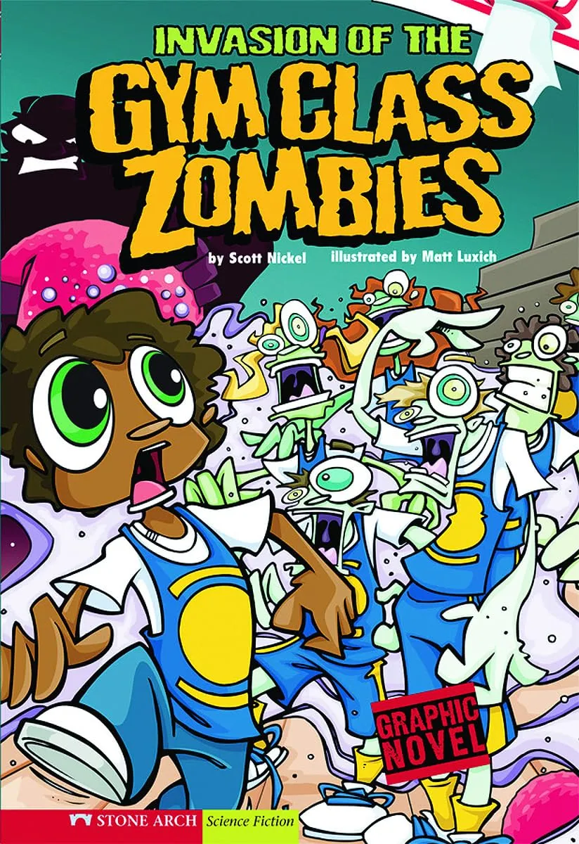 Invasion of the Gym Class Zombies: School Zombies (Graphic Sparks) Paperback  Illustrated, December 31, 2008